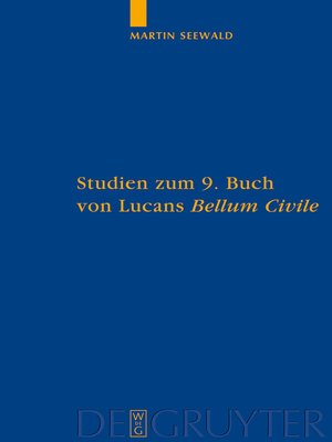 cover image of Studien zum 9. Buch von Lucans "Bellum Civile"